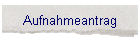 Aufnahmeantrag