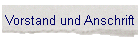 Vorstand und Anschrift